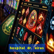 hospital dr. eiras em botafogo